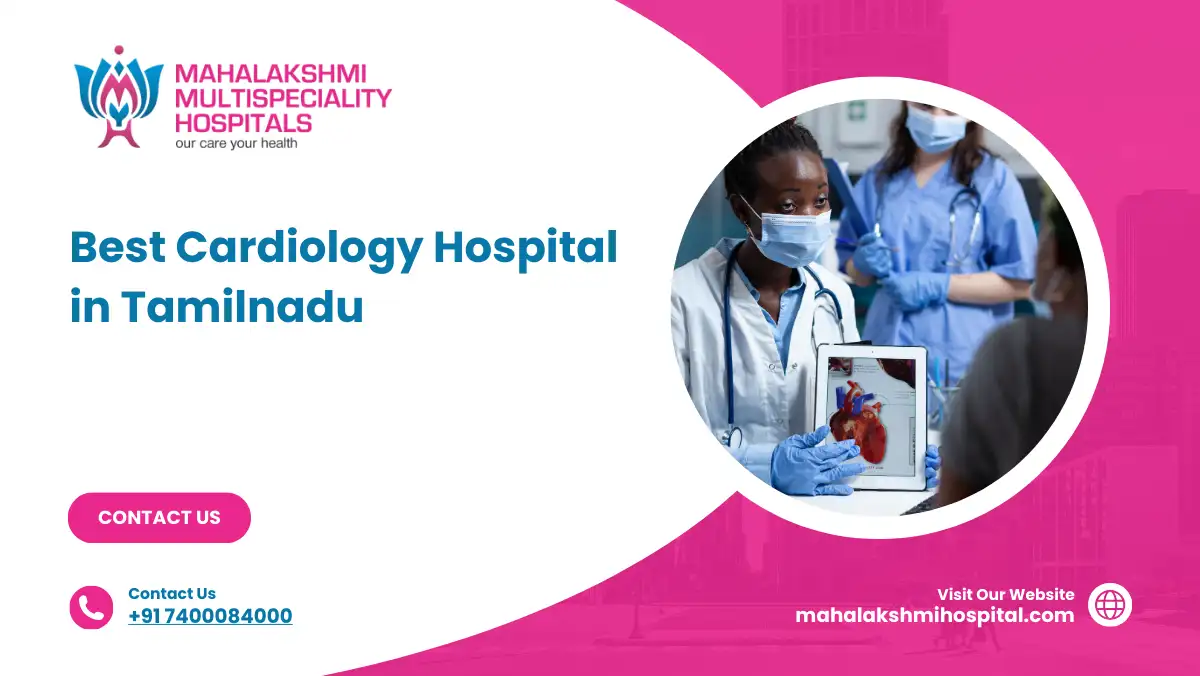 Best Cardiology Hospital in Tamilnadu