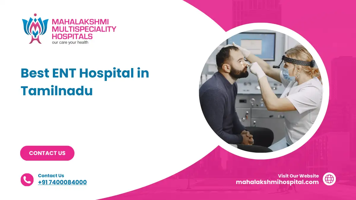 Best ENT Hospital in tamilnadu