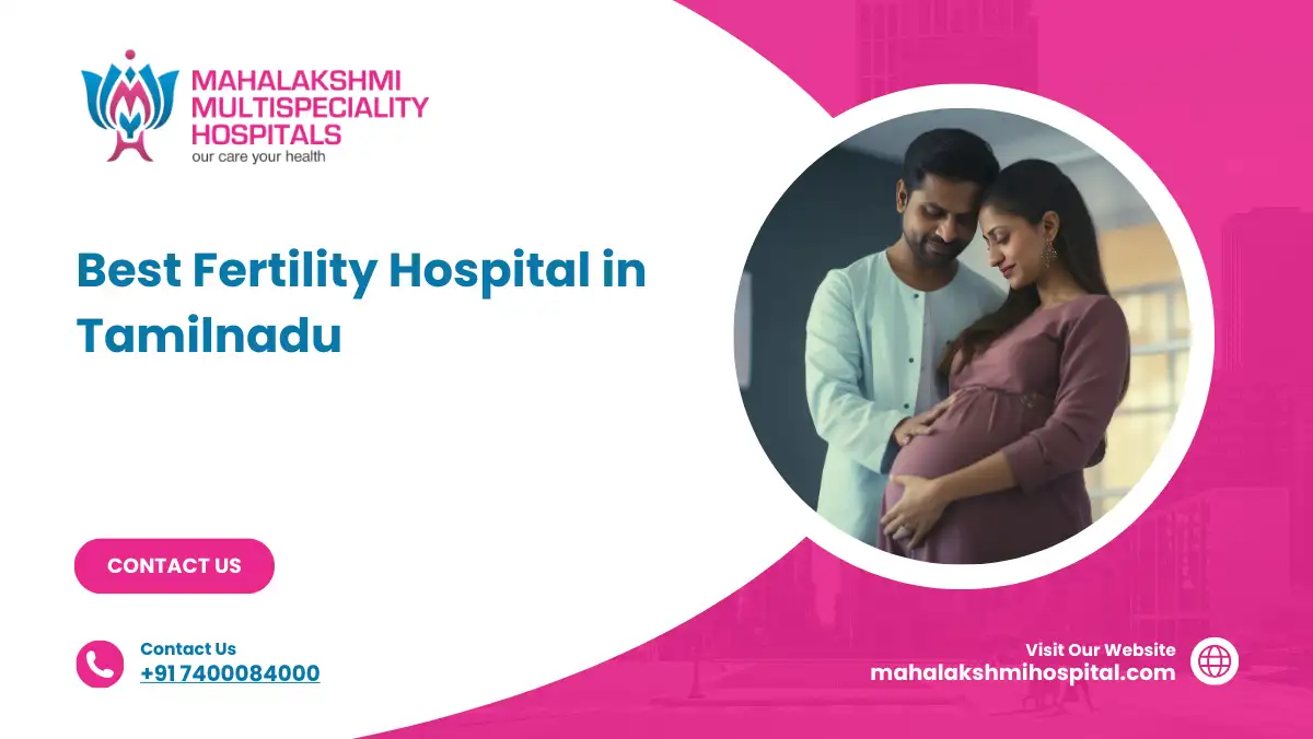 Best Fertility Hospital in Tamilnadu