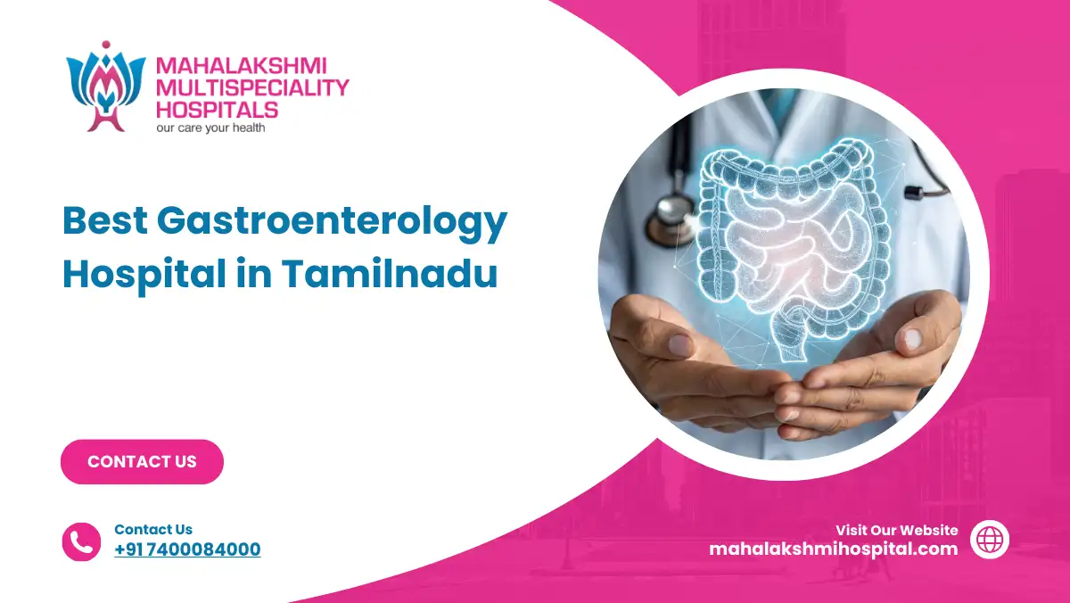 Best Gastroenterology Hospital in Tamil Nadu