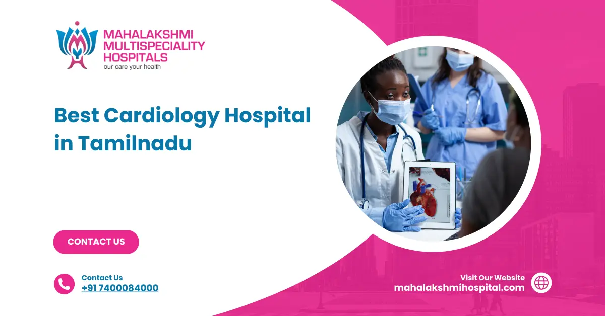 Best Cardiology Hospital in Tamil Nadu