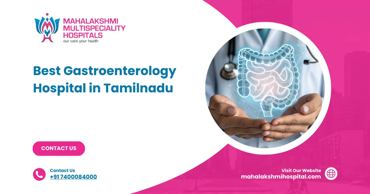 Best Gastroenterology Hospital in Tamilnadu