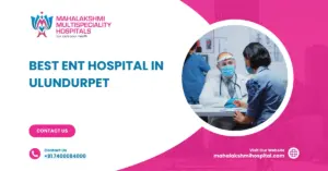 Best ENT Hospital in Ulundurpet