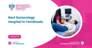 best gynecology hospital in tamilnadu